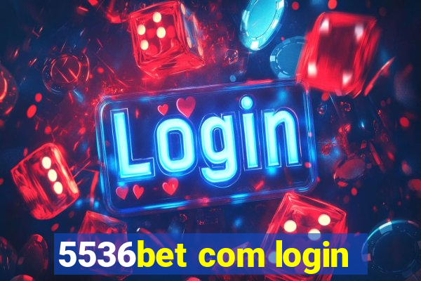 5536bet com login